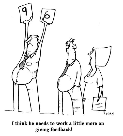 'I think he needs to work a little more on giving feedback.'