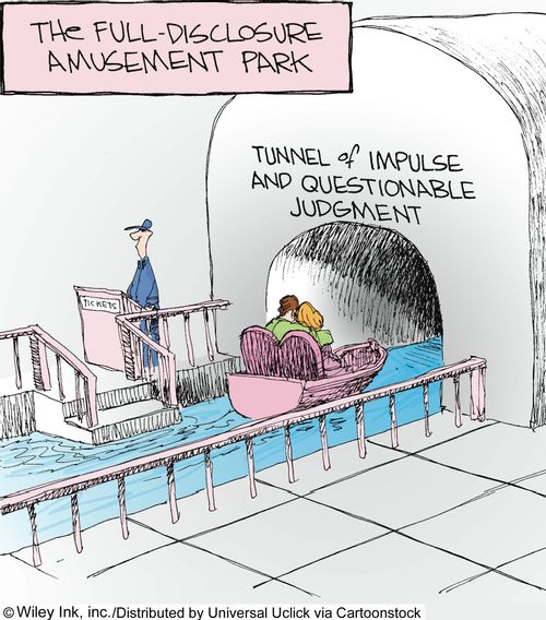 The Full Disclosure Amusement Park: 'Tunnel of Impulse and Questionable Judgment.'