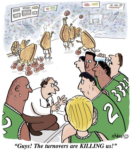 'Guys! The turnovers are KILLING us!'