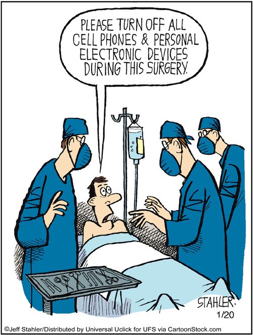 'Please turn off all cell phones & personal electronics during this surgeons.'