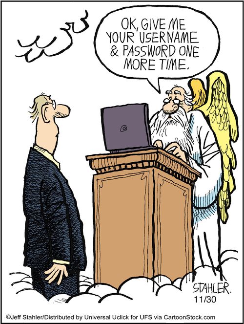 'Ok, give me your username & password one more time.'