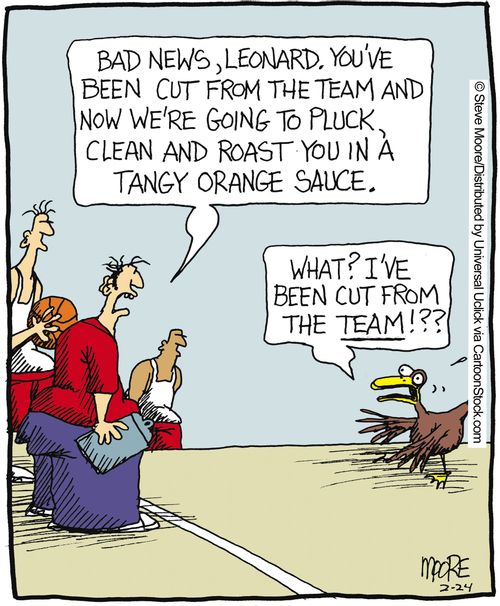 'What? I've been cut from the team!??'