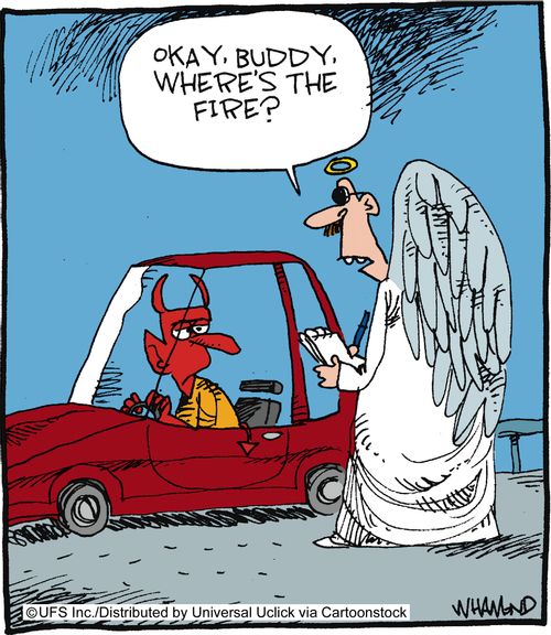 'Okay, buddy, where's the fire?'