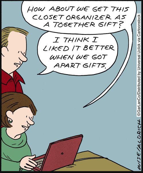 'How about we get this closet organizer as a together gift?'