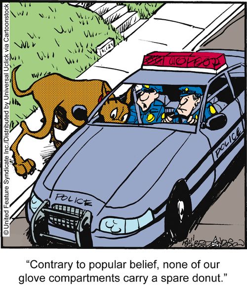 'Contrary to popular belief, none of our glove compartments carry a spare donut.'
