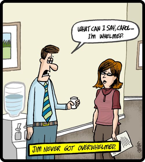 'What can I say, Carol... I'm whelmed.'