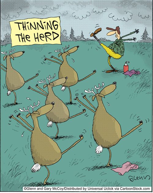 Thinning the herd.