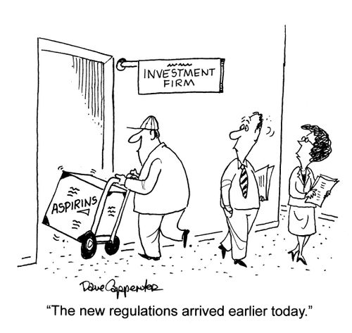 'The new regulations arrived earlier today.'