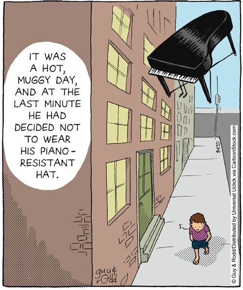 It was a hot day, and at the last minute ha had decided not to wear his piano-resistant hat.