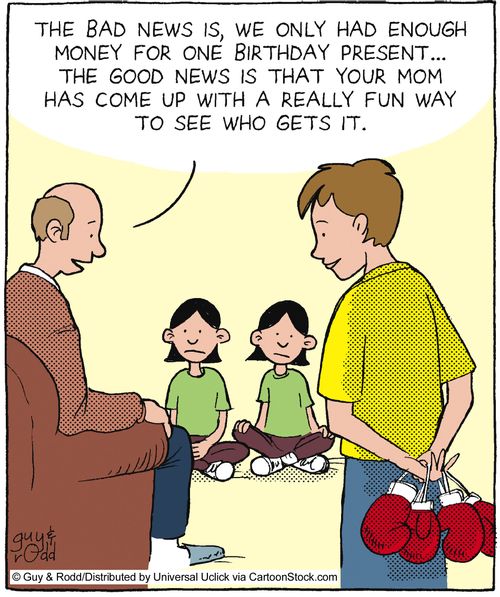 'The bad news is, we only had enough money for one birthday present. . . the good news is that your mom has come up with a really fun way to see who gets it.'