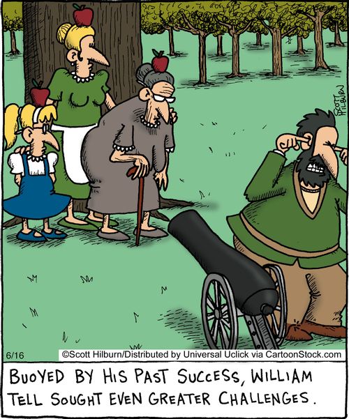 Buoyed by his past success, William Tell sought even greater challenges,