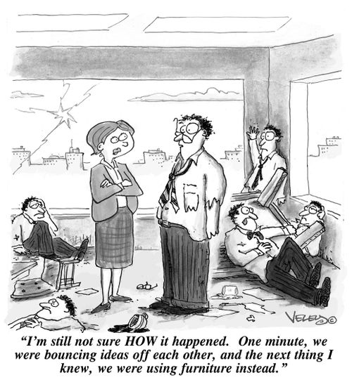 'I'm still not sure HOW it happened. One minute, we were bouncing ideas off each other, and the next thing I knew, we were using furniture instead!'