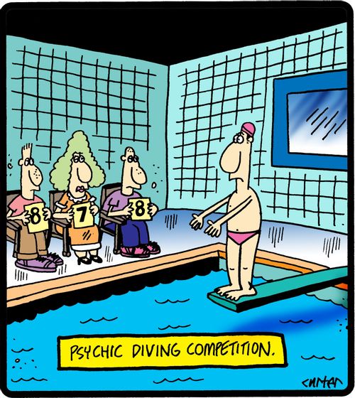 Psychic diving competition.