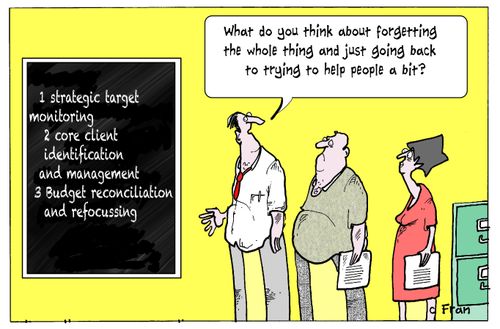 'What do you think about forgetting the whole thing and just going back to trying to help people a bit.'