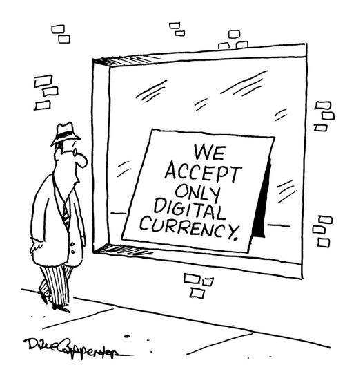 We accept only digital currency.