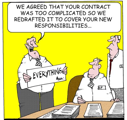 'We agreed that your contract was too complicated so we redrafted it to cover your new responsibilities.'