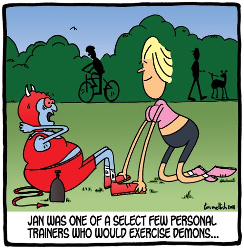 Jan was one of a select few personal trainers who would exercise demons...