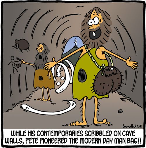 While his contemporaries scribbled on cave walls, Pete pioneered the modern day man bag!!!