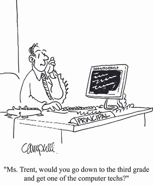 'Ms. Trent, would you go down to the third grade and get one of the computer techs?'