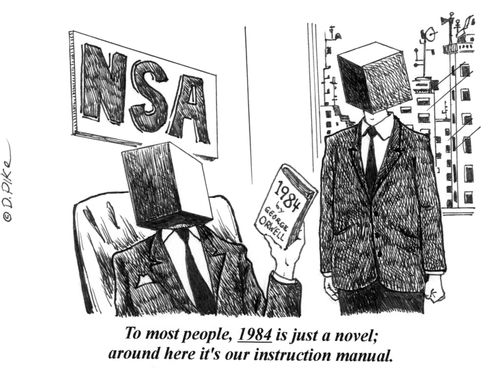 'To most people, 1984 is just  a novel; around here it's our instruction manual.'