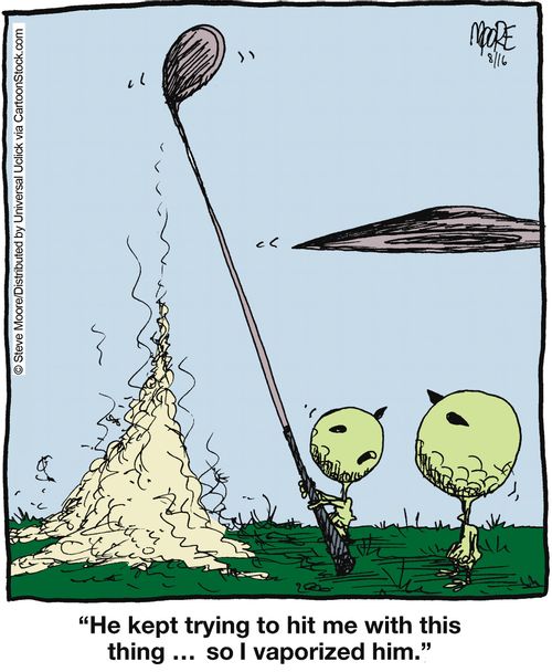 'He kept trying to hit me with this thing ... so I vaporized him.'