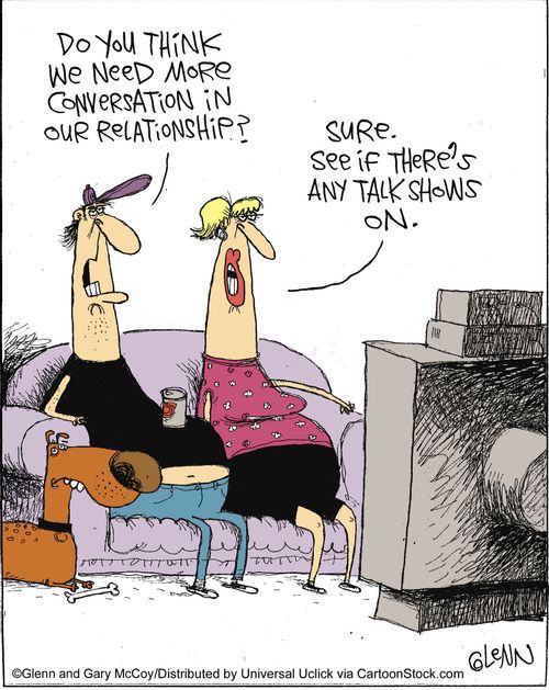 'Do you think we need more conversation in our relationship?'