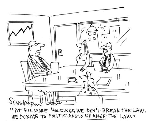 'At Filmore holdings, we don't break the law. We donate to politicians to change the law.'