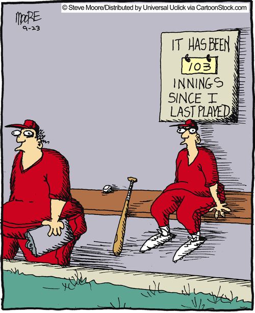 It has been 103 innings since I last played.