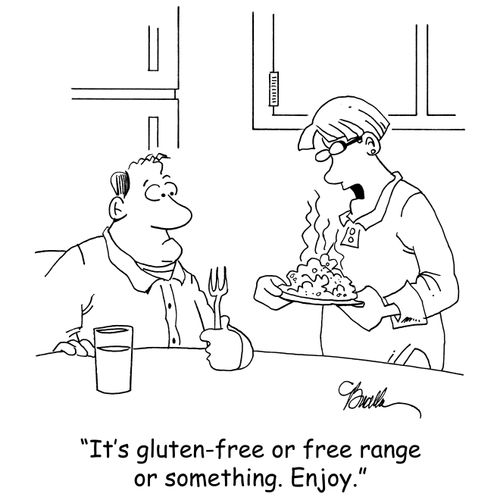 'It's gluten-free or free range or something. Enjoy.'