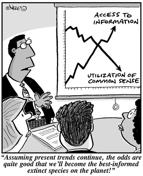 'Assuming present trends continue, the odds are quite good that we'll become the best-informed extinct species on the planet!'