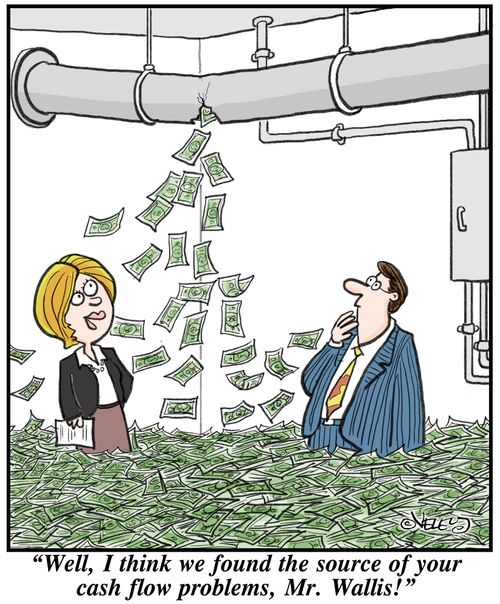 'Well I think we found the source of your cash flow problems, Mr. Wallis!'