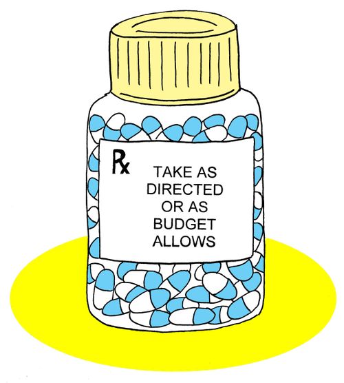 Take As Directed Or As Budget Allows