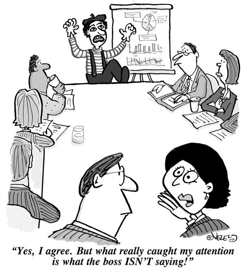 'Yes, I agree. But what really caught my attention is what the boss ISN'T saying!'
