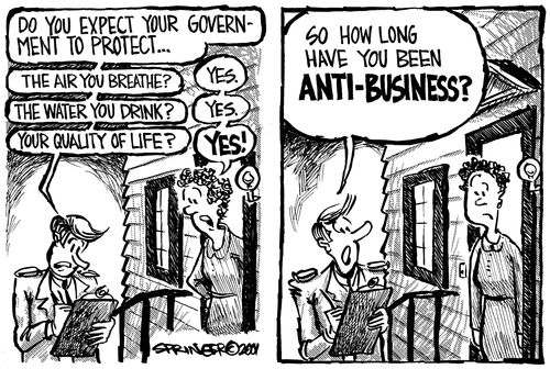 'So how long have you been anti-business?'