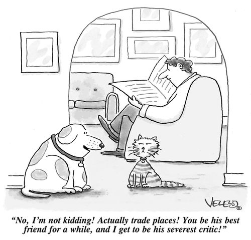'No I'm not kidding! Actually trade places! You be his best friend for a while, and I get to be his severest critic!'