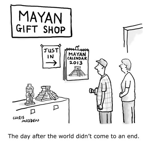 The day after the world didn't come to an end.