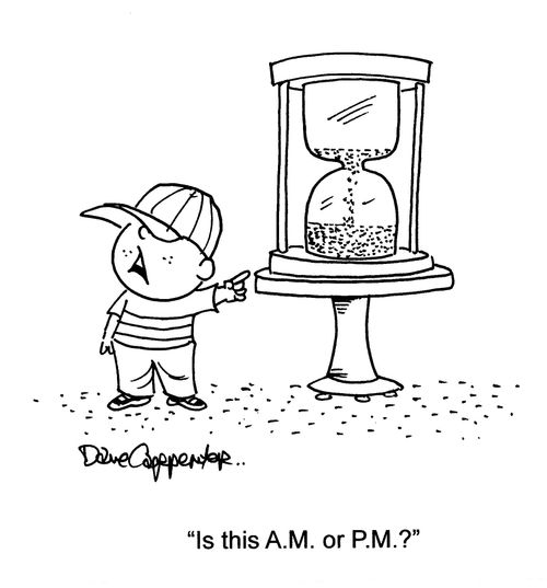 'Is this A.M. or P.M.?'
