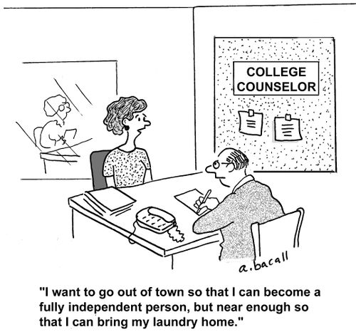 'I want to go out of town so that I can become a fully independent person, but near enough so that I can bring my laundry home.'
