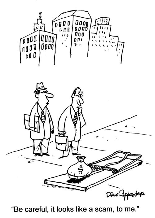 'Be careful, it looks like a scam, to me.'