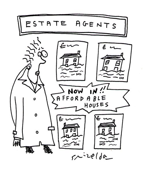 Estate Agents - Now in!! Affordable houses (flooded).