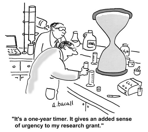 "It's a one year timer. It gives an added sense of urgency to my research grant."