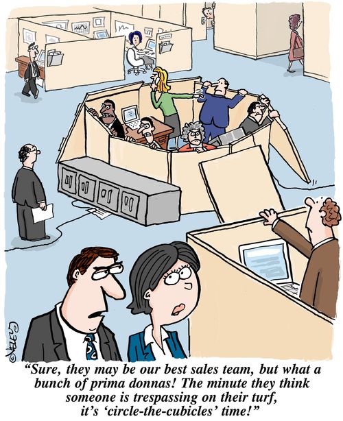 'Sure, they may be our best sales team, but what a bunch of prima donnas! The minute they think someone is trespassing on their turf, it's 'circle-the-cubicles' time!'