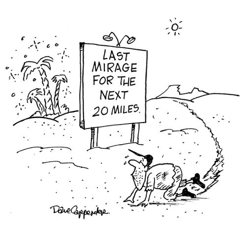 Last mirage for the next 20 miles.