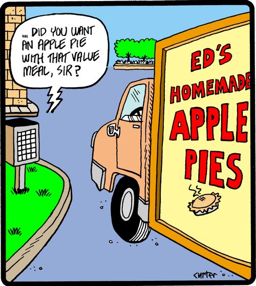'. . . Did you want an apple pie with that value meal, sir?'