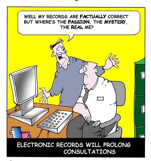 Electronic records will prolong consultations...