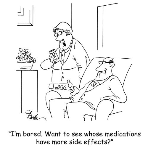'I'm bored. Want to see whose medications have more side effects?'