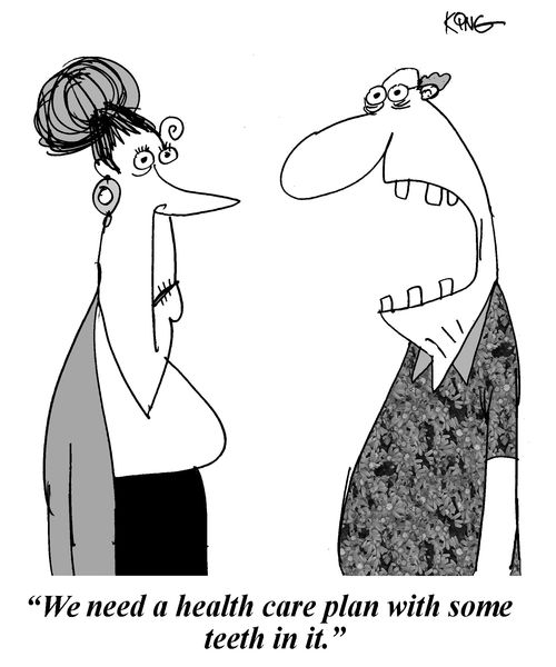 'We need a health care plan with some teeth in it.'