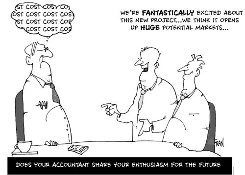 Does your accountant share your enthusiasm for the future...We're fantastically excited about the new project!