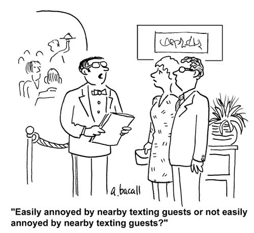 'Easily annoyed by nearby texting guests or not easily annoyed by nearby texting guests.'