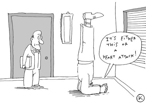 'It's either this or a heart attack!'